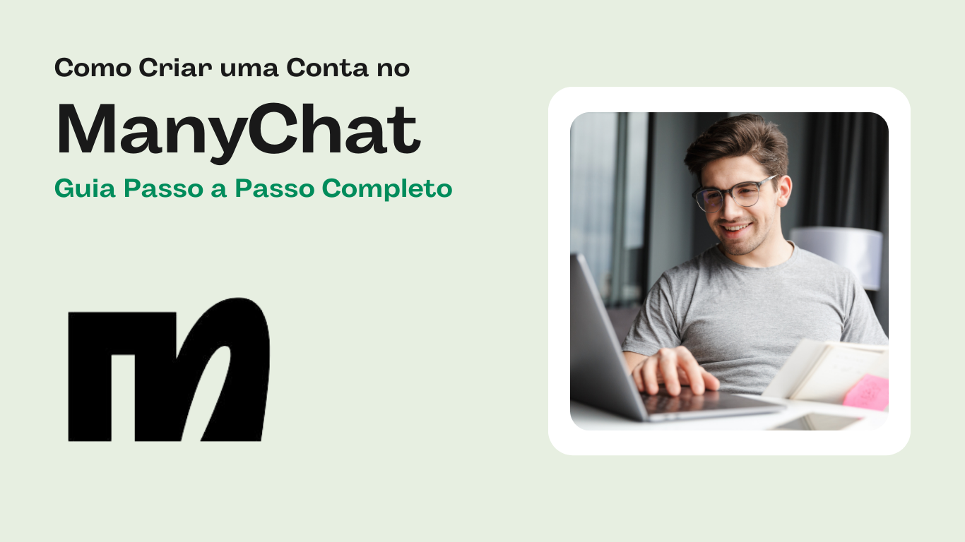 Como Criar uma Conta no ManyChat Guia Passo a Passo Completo